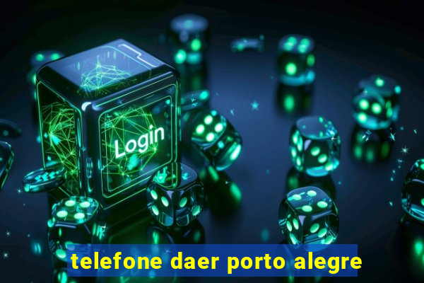 telefone daer porto alegre